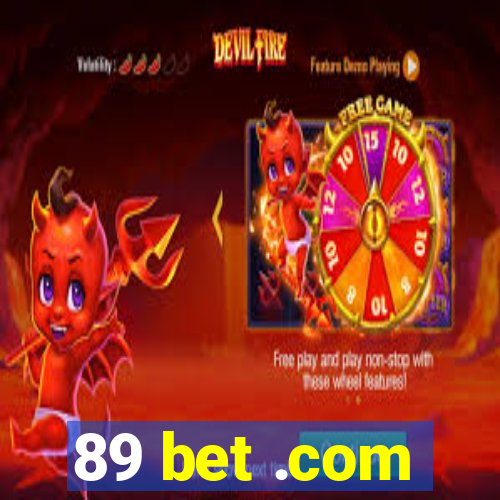 89 bet .com